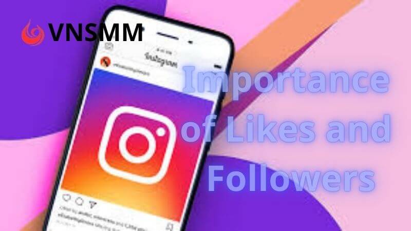 benefits of increasing likes and followers for Instagram