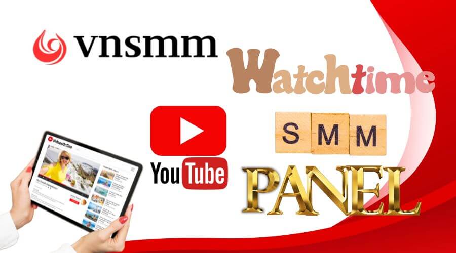 how-to-use-youtube-watchtime-smm-panel